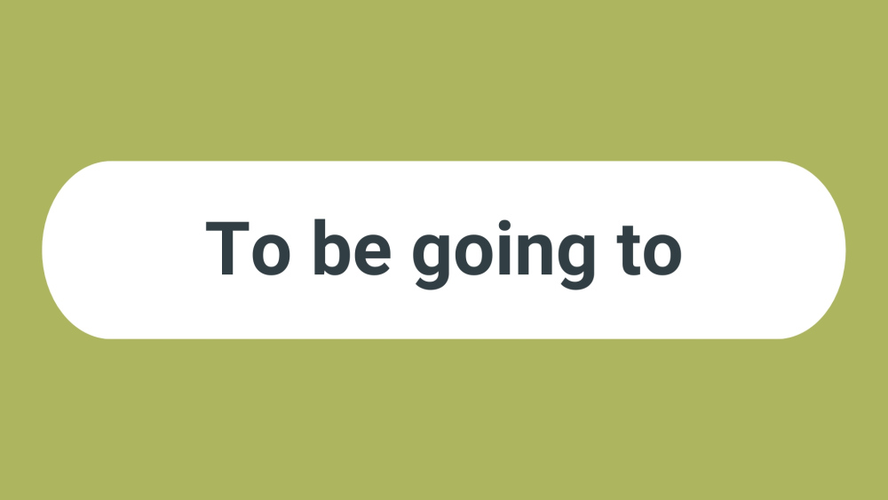 Правила вживання be going to українською мовою з поясненнями та прикладами